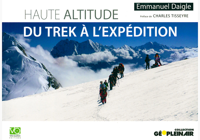 LIVRE | Haute altitude : Du trek à l’expédition